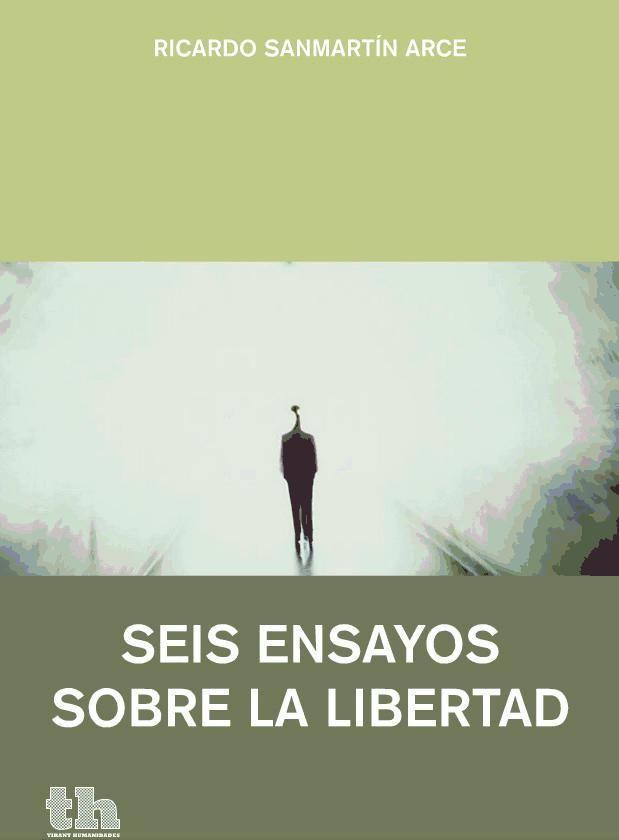 Seis ensayos sobre la libertad