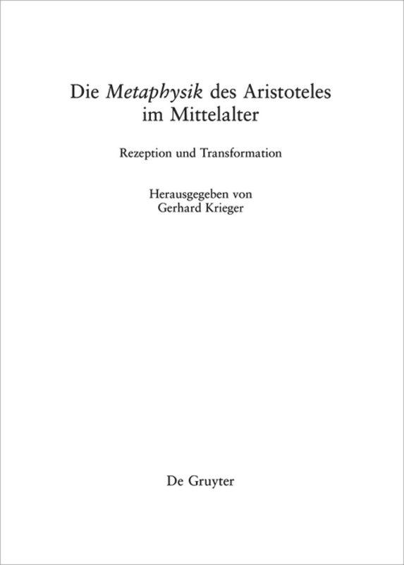 Die Metaphysik Des Aristoteles Im Mittelalter