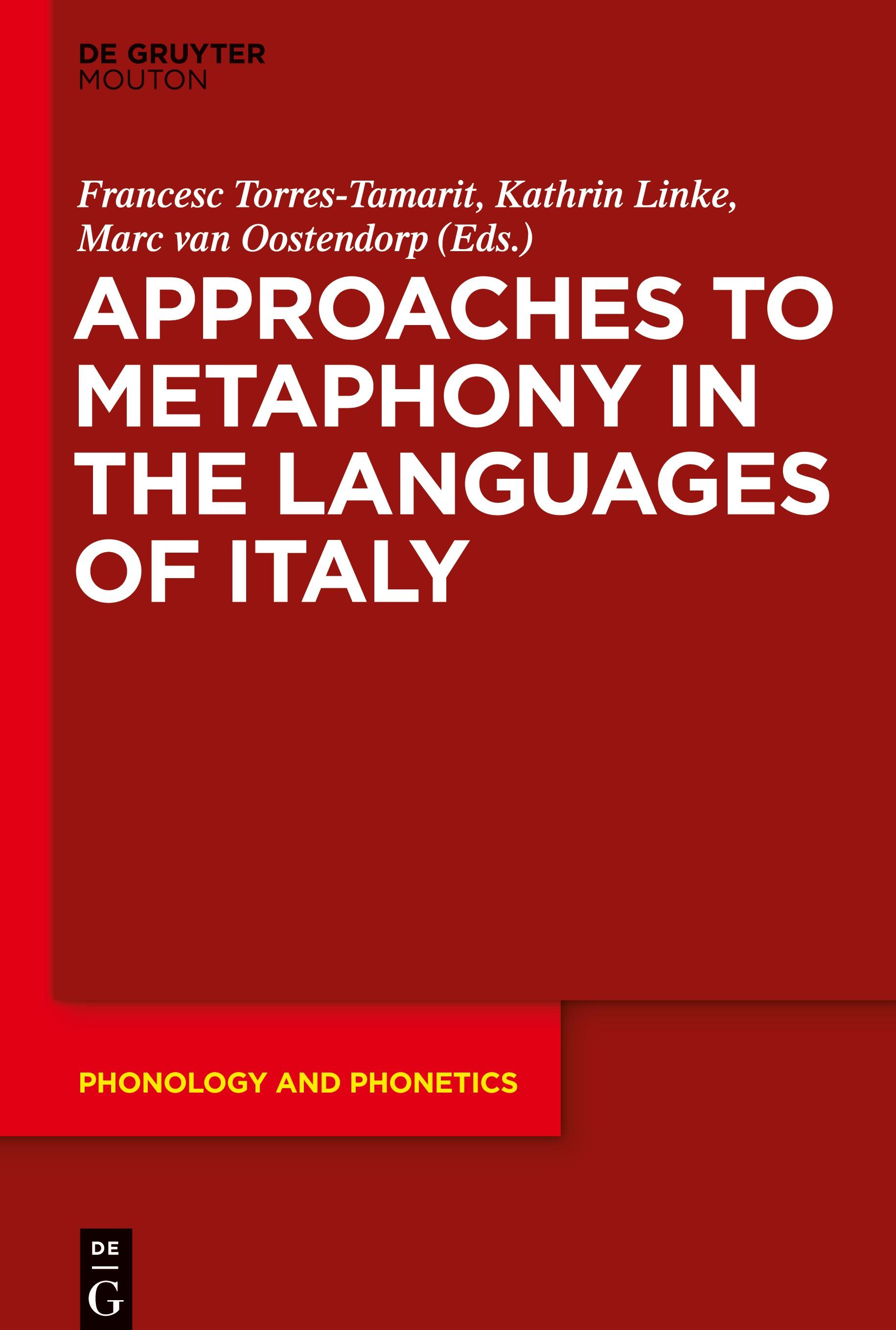 Approaches to Metaphony in the Languages of Italy