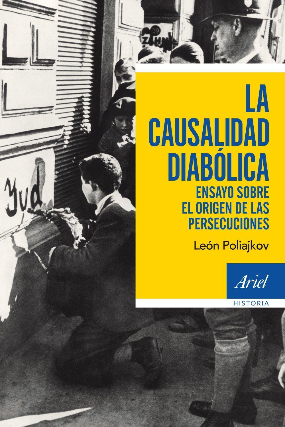 La causalidad diabólica : ensayo sobre el origen de las persecuciones