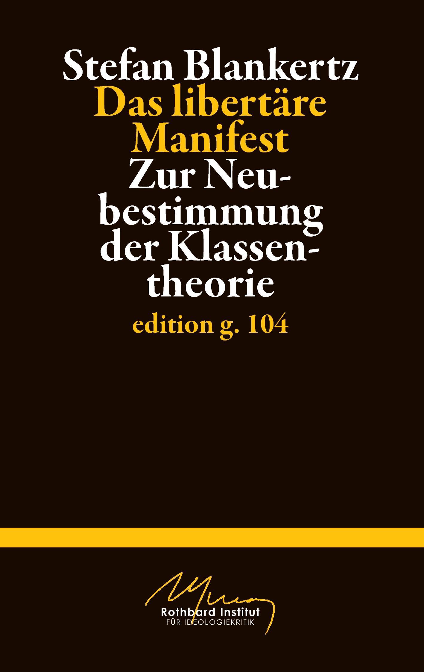 Das libertäre Manifest