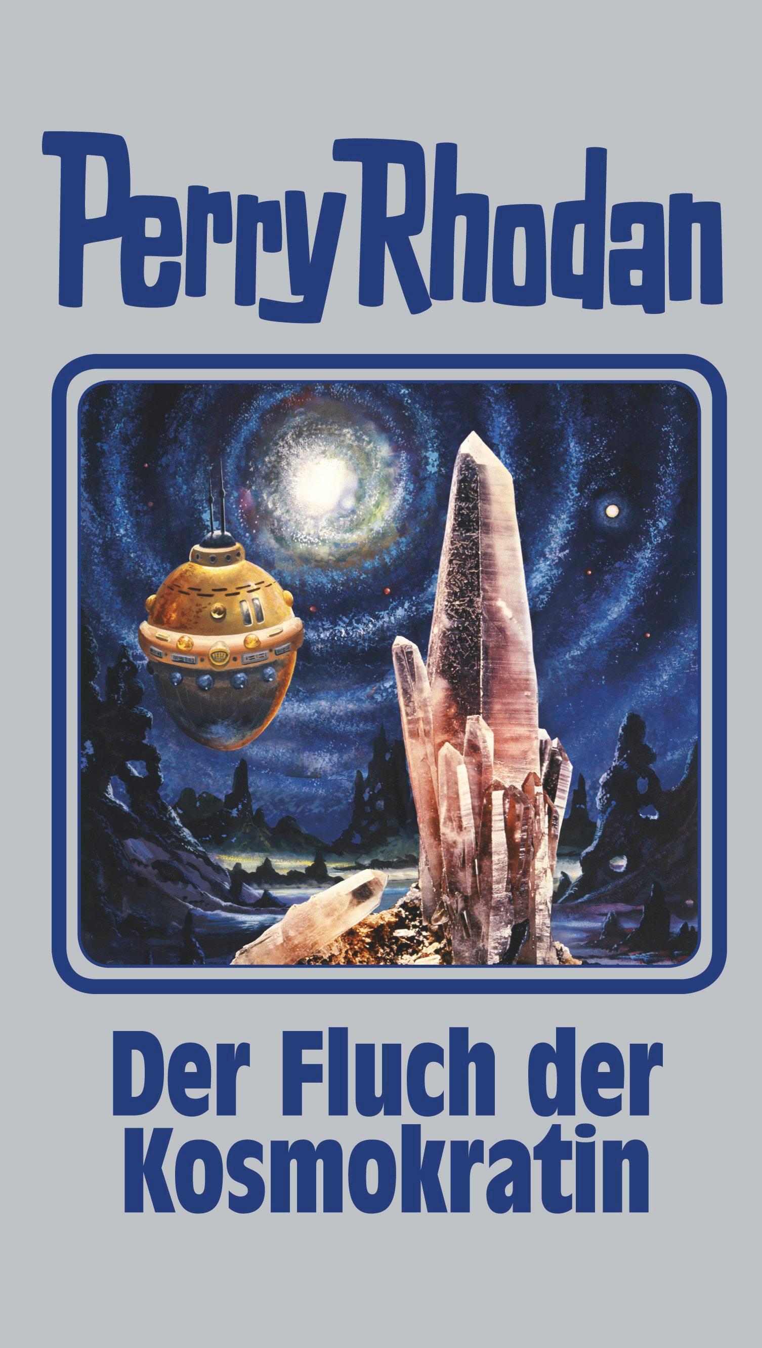 Perry Rhodan 132. Der Fluch der Kosmokratin