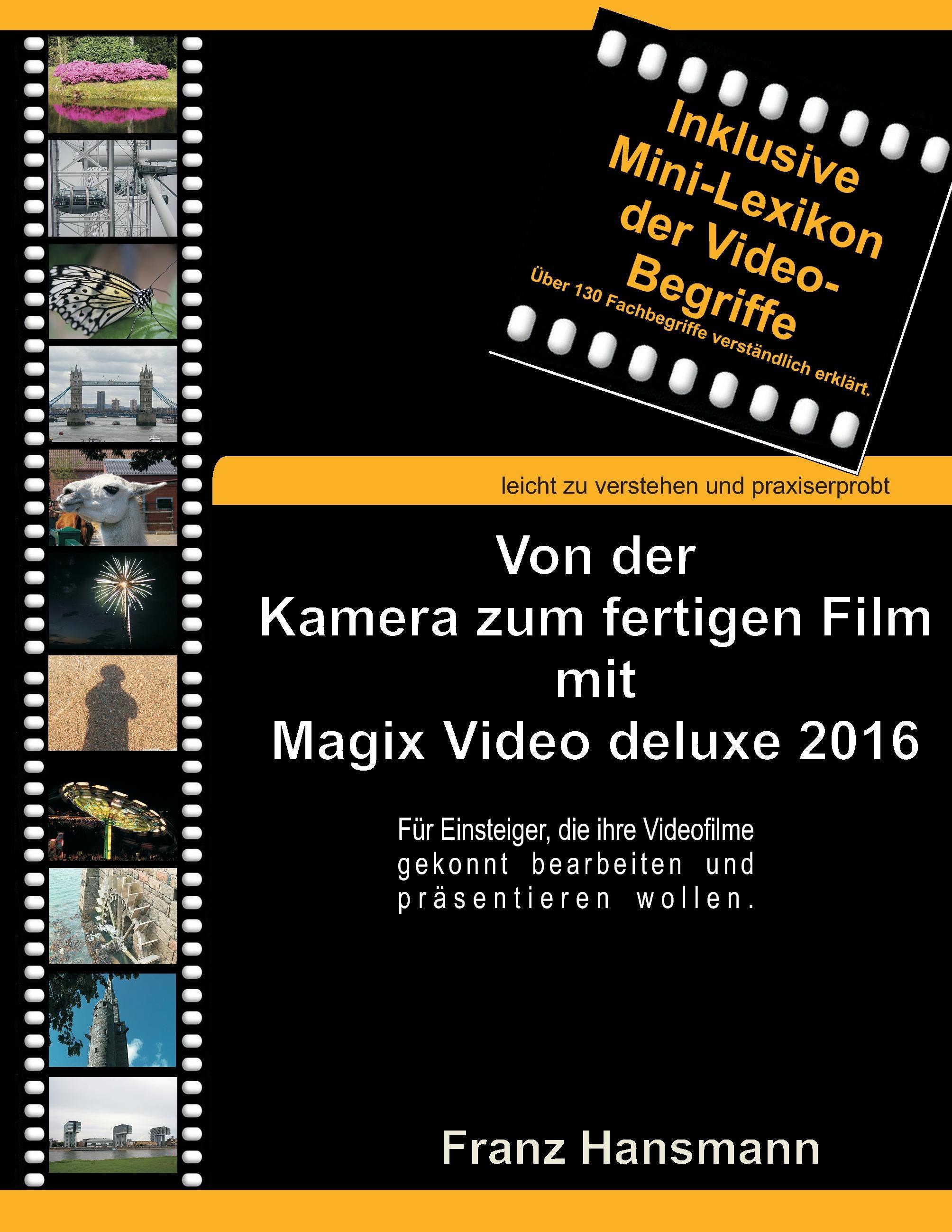 Von der Kamera zum fertigen Film mit Magix Video deluxe 2016