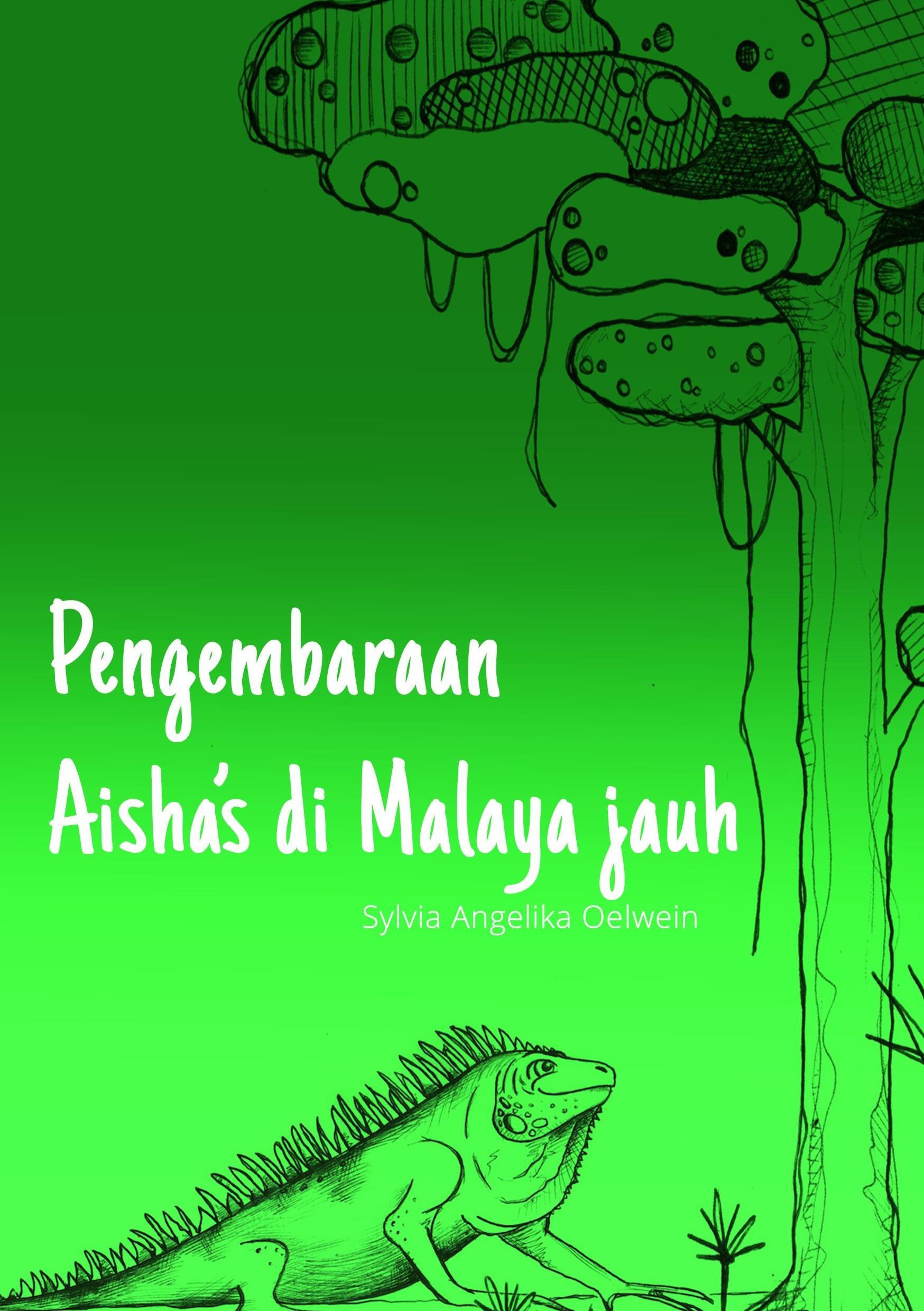 Pengembaraan Aisha¿s di Malaya jauh