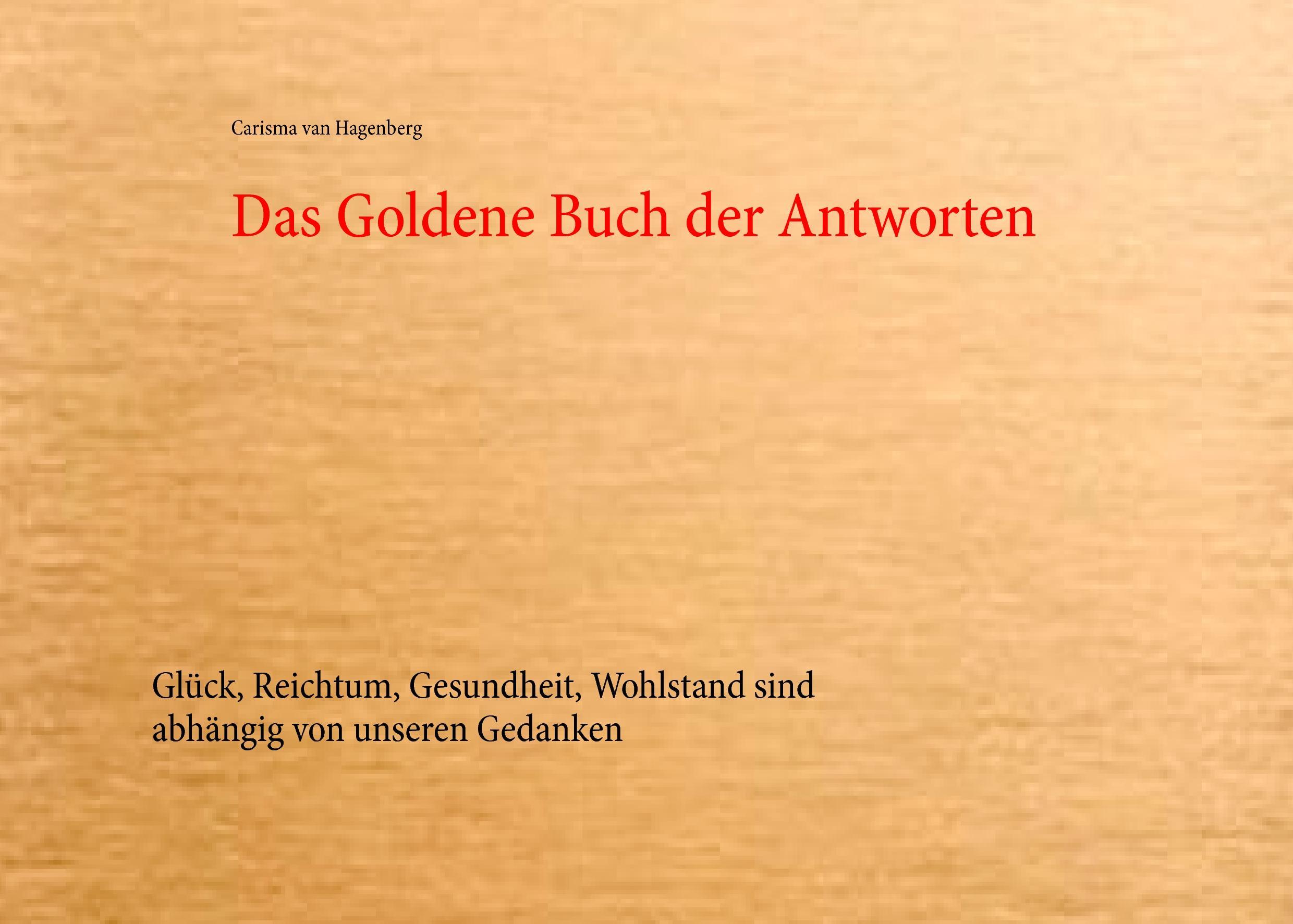 Das Goldene Buch der Antworten