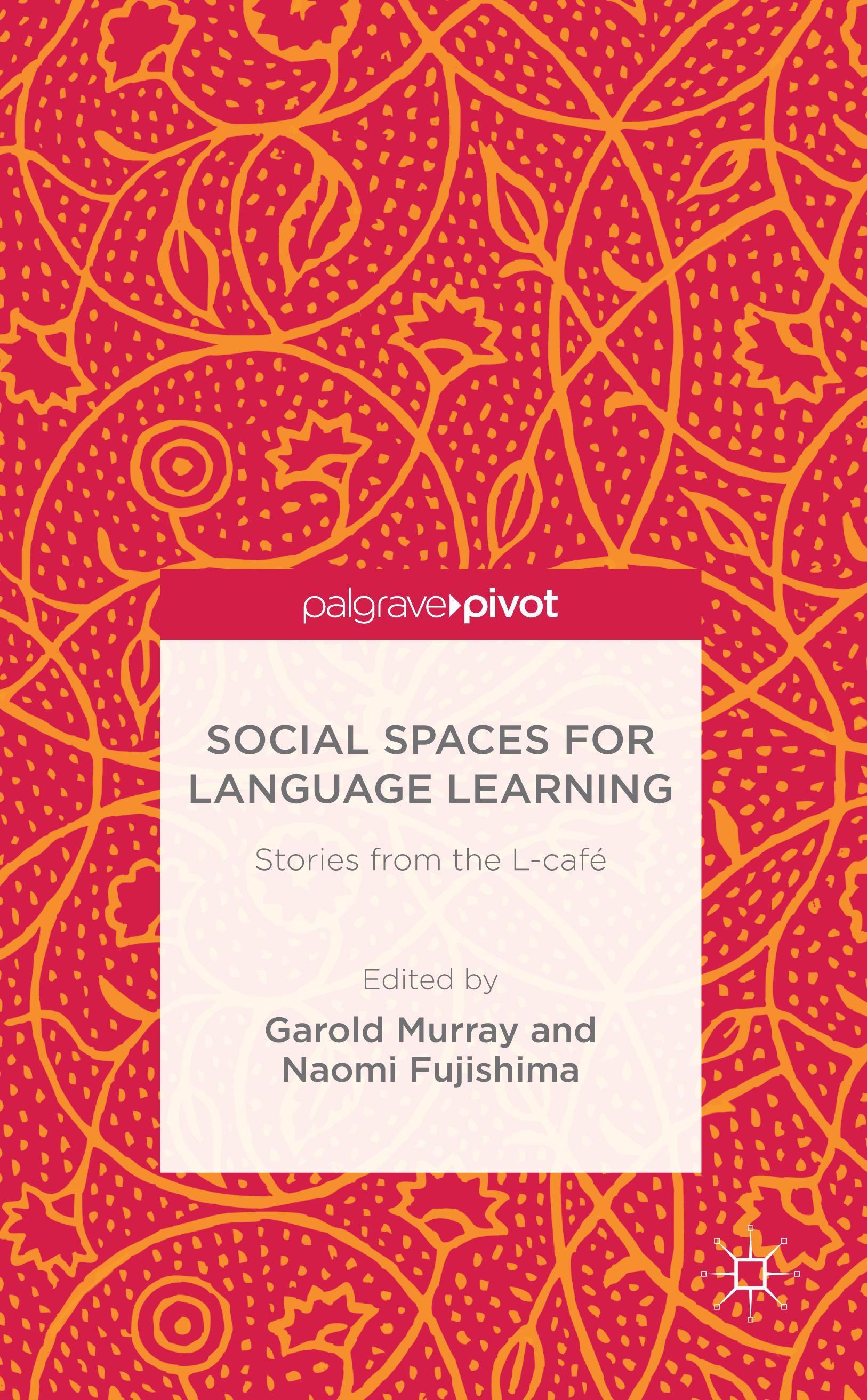 Social Spaces for Language Learning