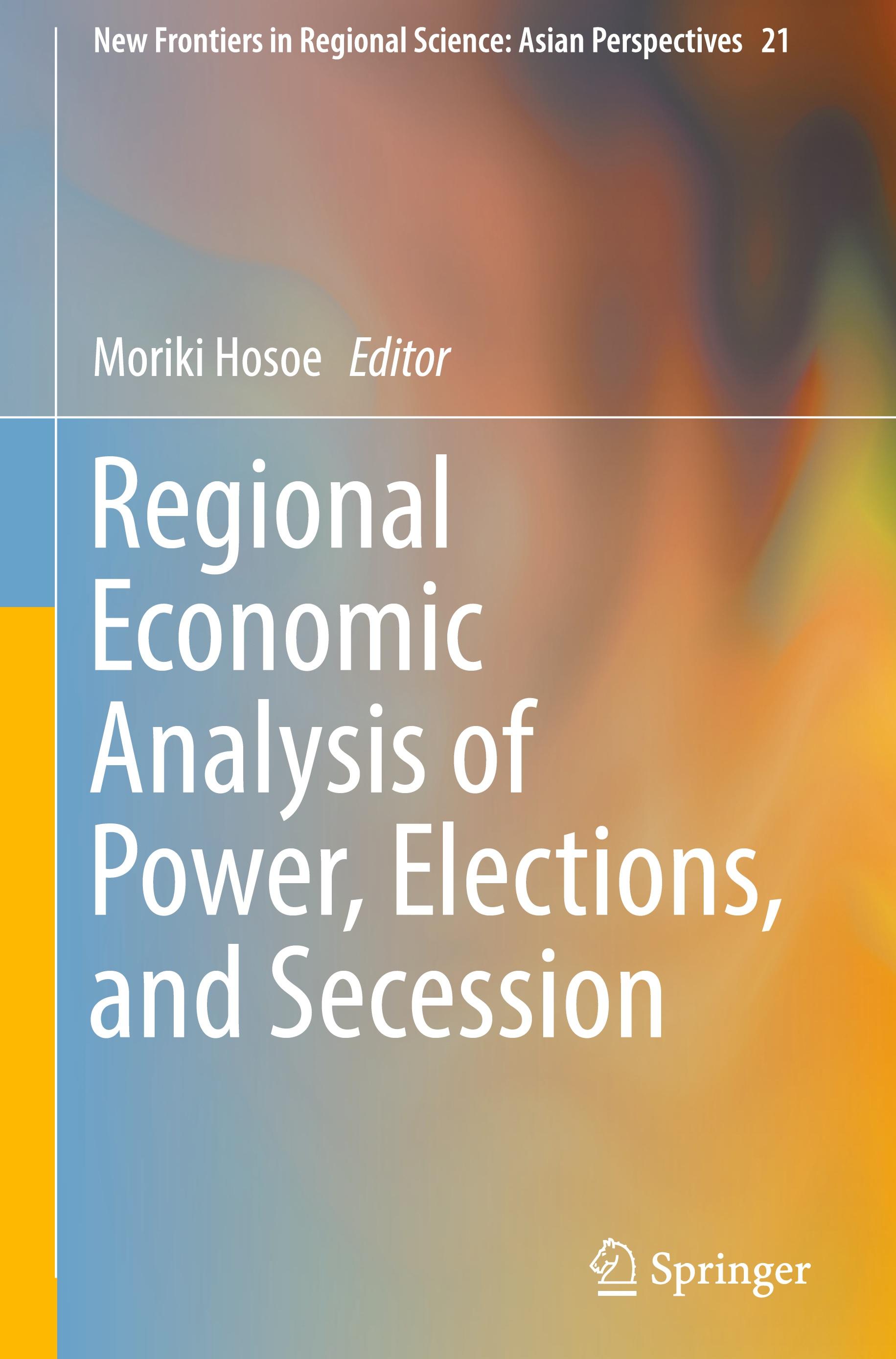 Regional Economic Analysis of Power, Elections, and Secession