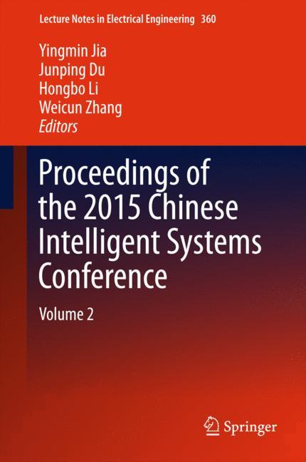 Proceedings of the 2015 Chinese Intelligent Systems Conference