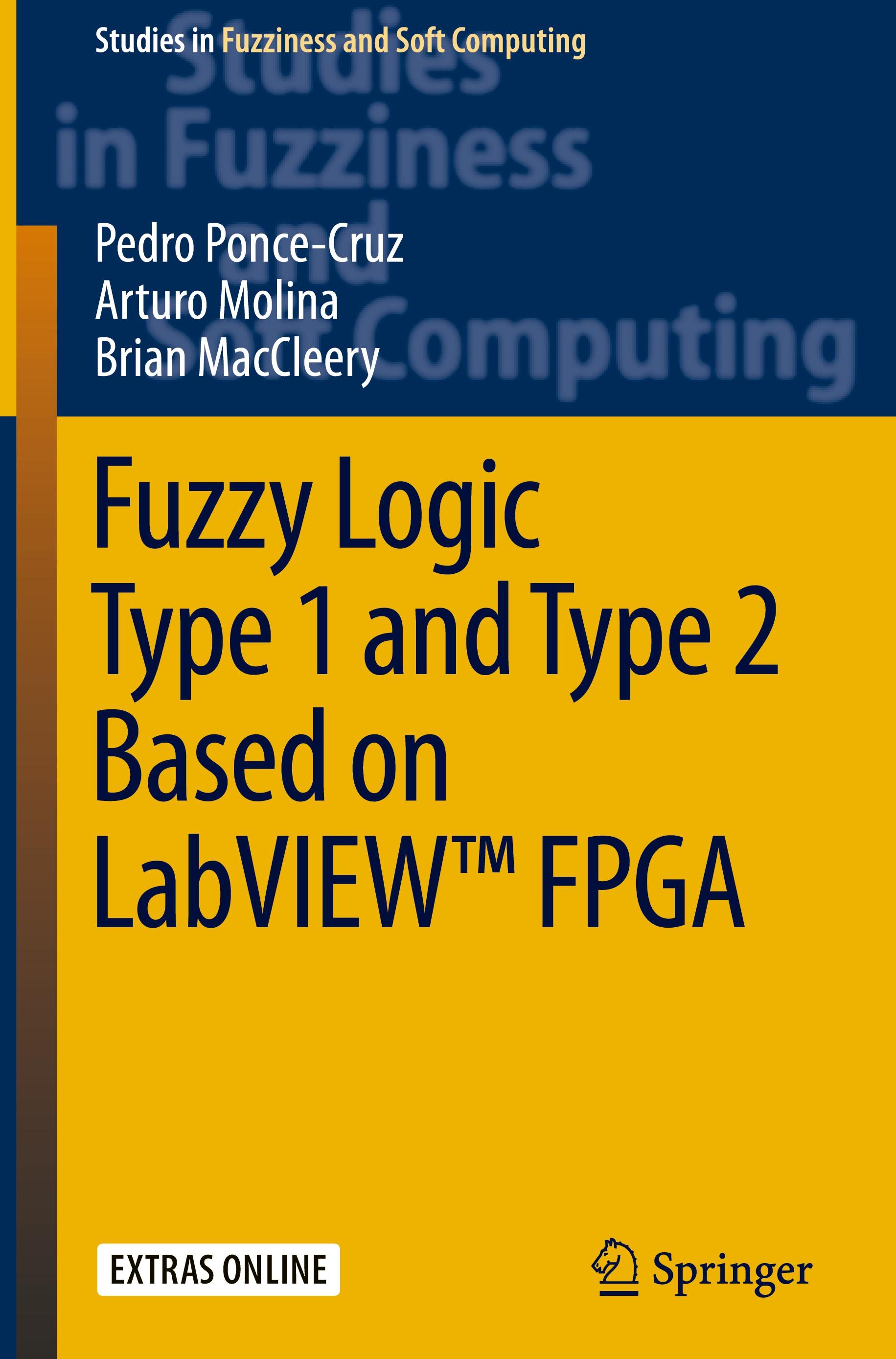 Fuzzy Logic Type 1 and Type 2 Based on LabVIEW¿ FPGA