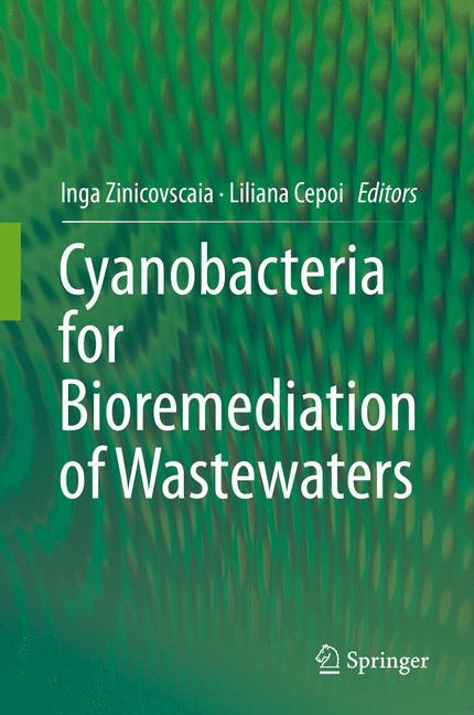 Cyanobacteria for Bioremediation of Wastewaters