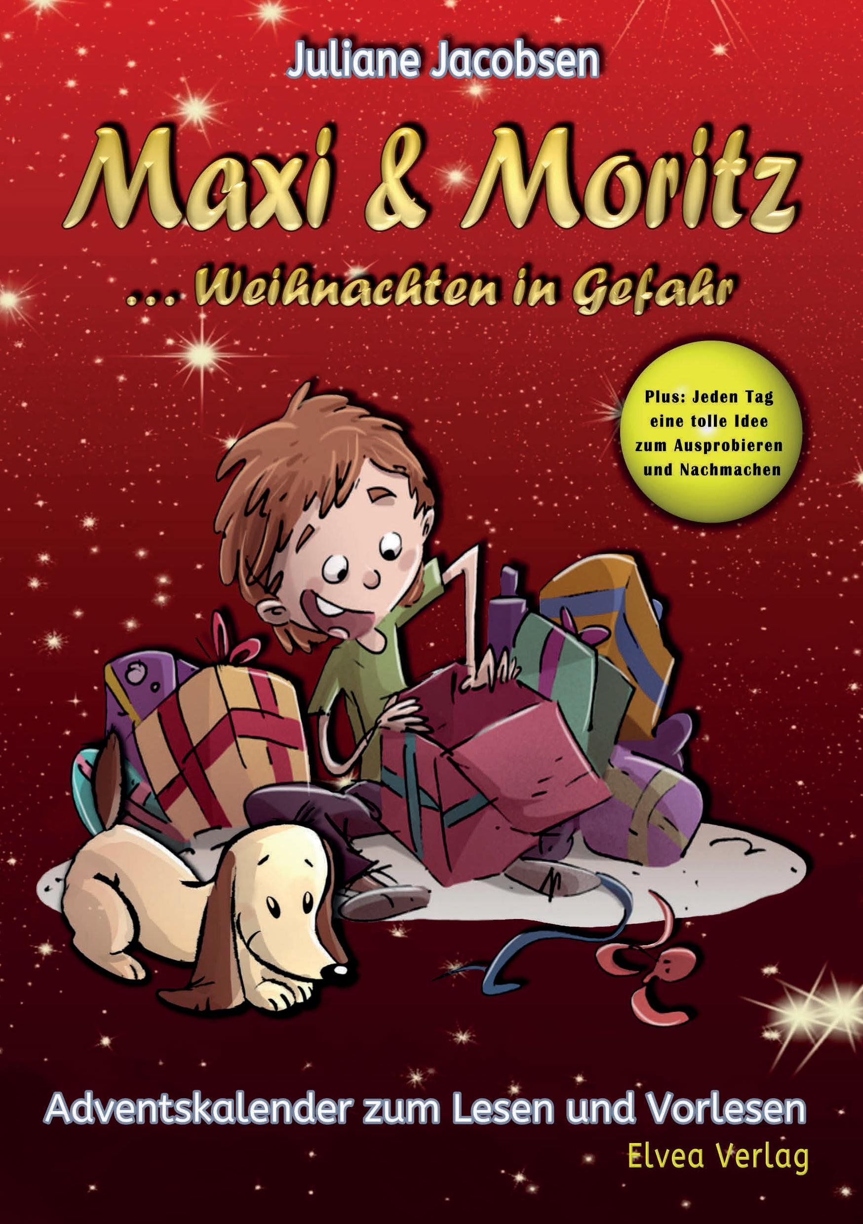 Maxi & Moritz ... Weihnachten in Gefahr