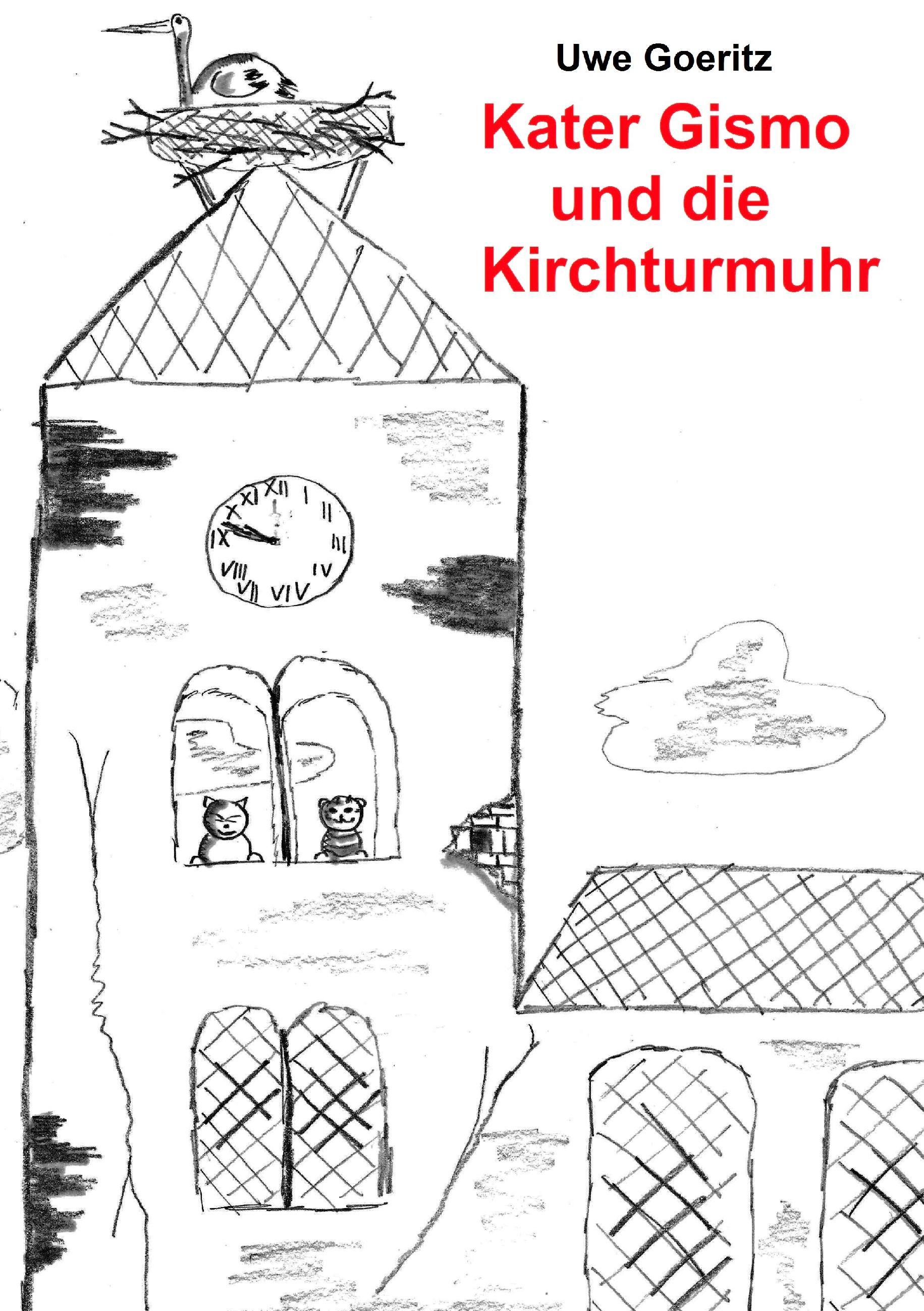 Kater Gismo und die Kirchturmuhr