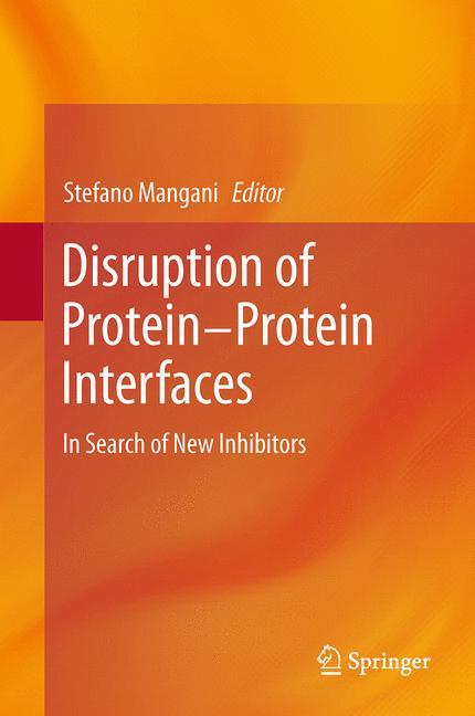 Disruption of Protein-Protein Interfaces