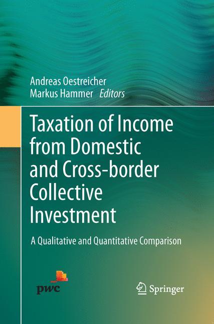 Taxation of Income from Domestic and Cross-border Collective Investment