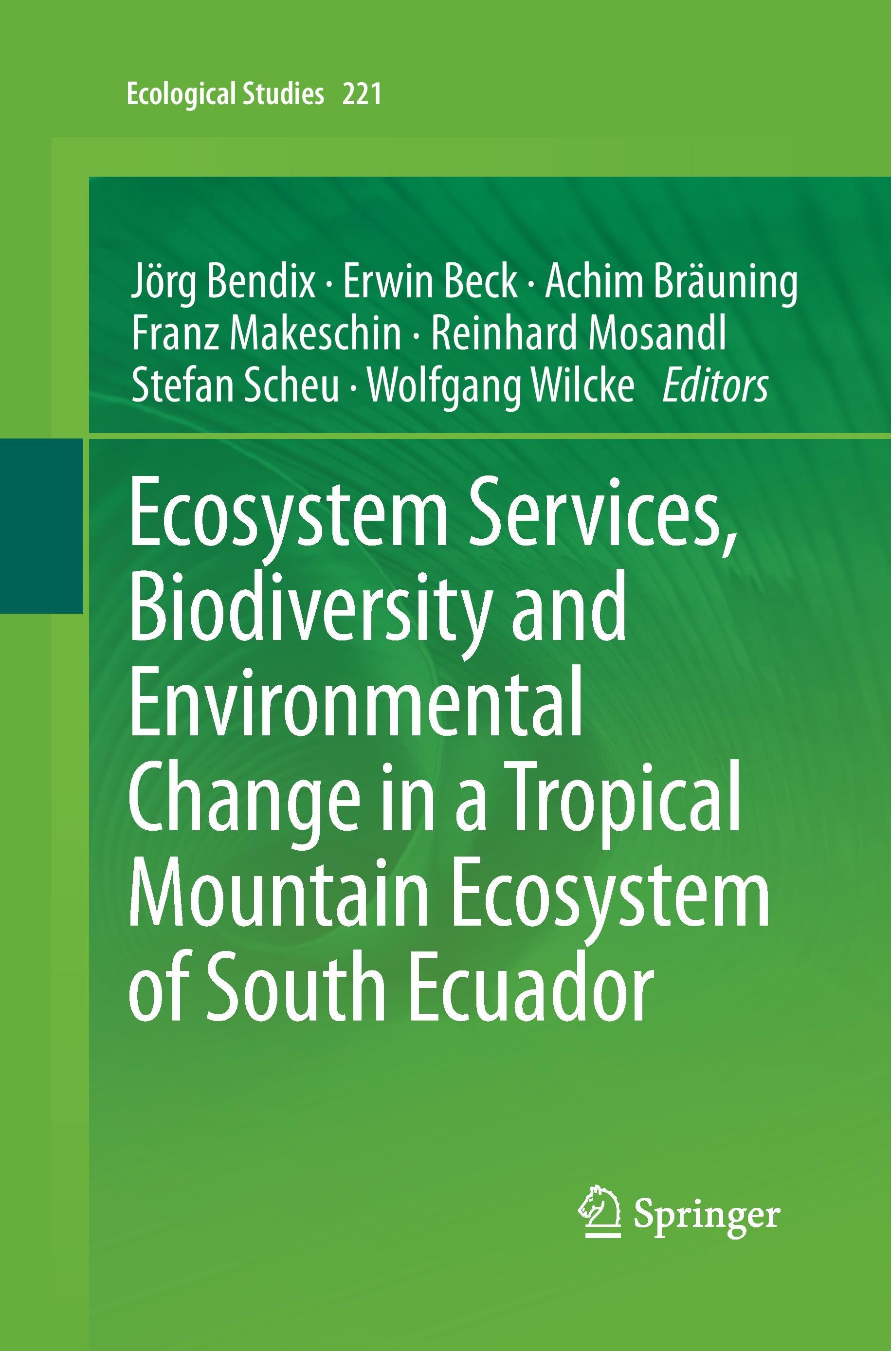 Ecosystem Services, Biodiversity and Environmental Change in a Tropical Mountain Ecosystem of South Ecuador