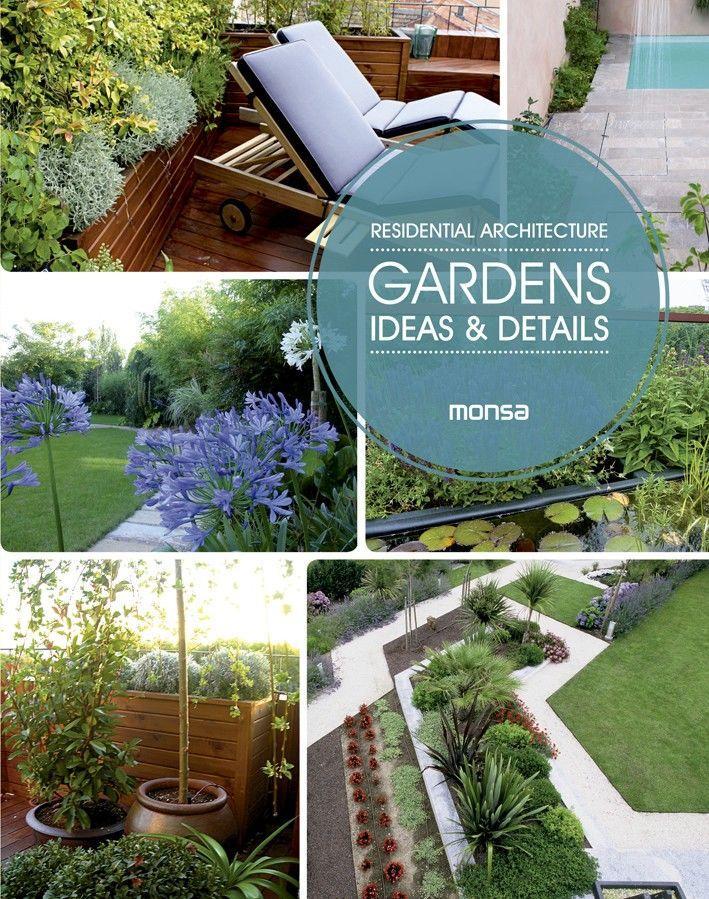 Residential architecture : gardens : ideas & details