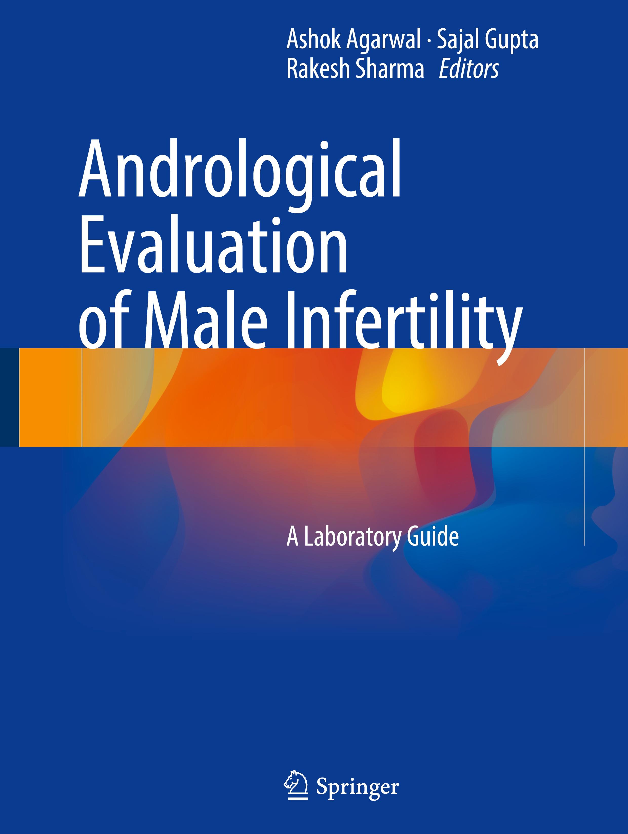 Andrological Evaluation of Male Infertility