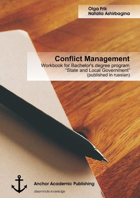 Conflict Management: Workbook for Bachelor's degree program ¿State and Local Government¿ (published in russian)