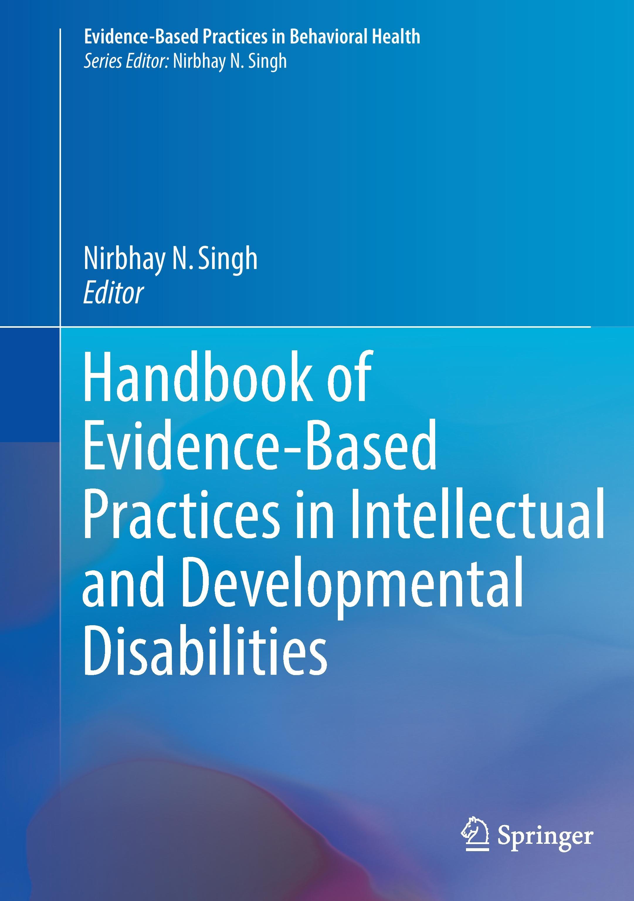 Handbook of Evidence-Based Practices in Intellectual and Developmental Disabilities