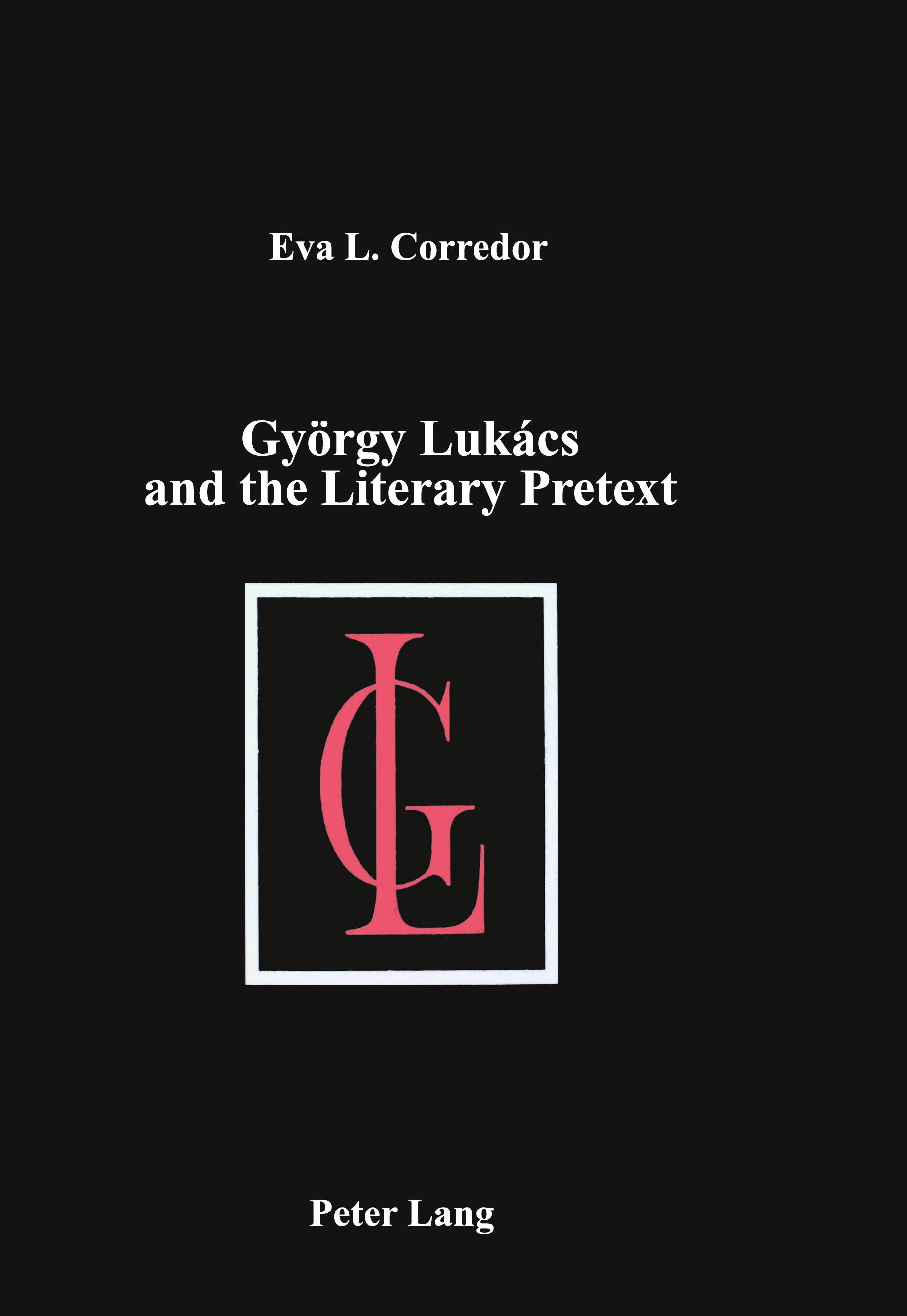 György Lukács and the Literary Pretext