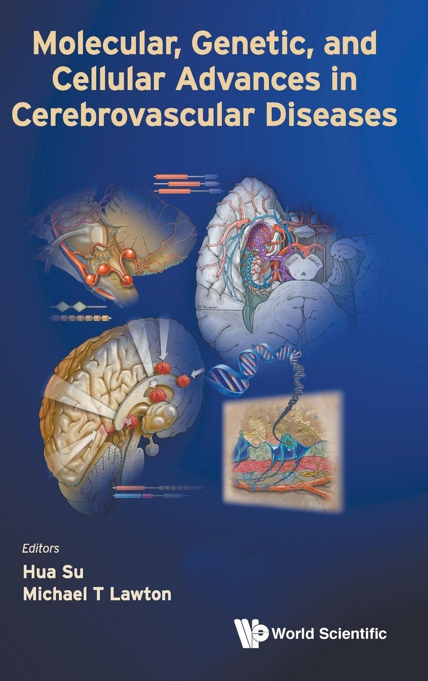 MOLECULAR GENETIC AND CELLULAR ADVANCES IN CEREBROVASCULAR