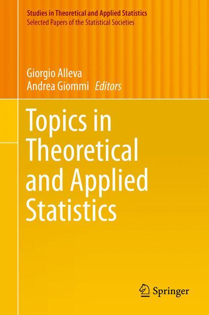 Topics in Theoretical and Applied Statistics