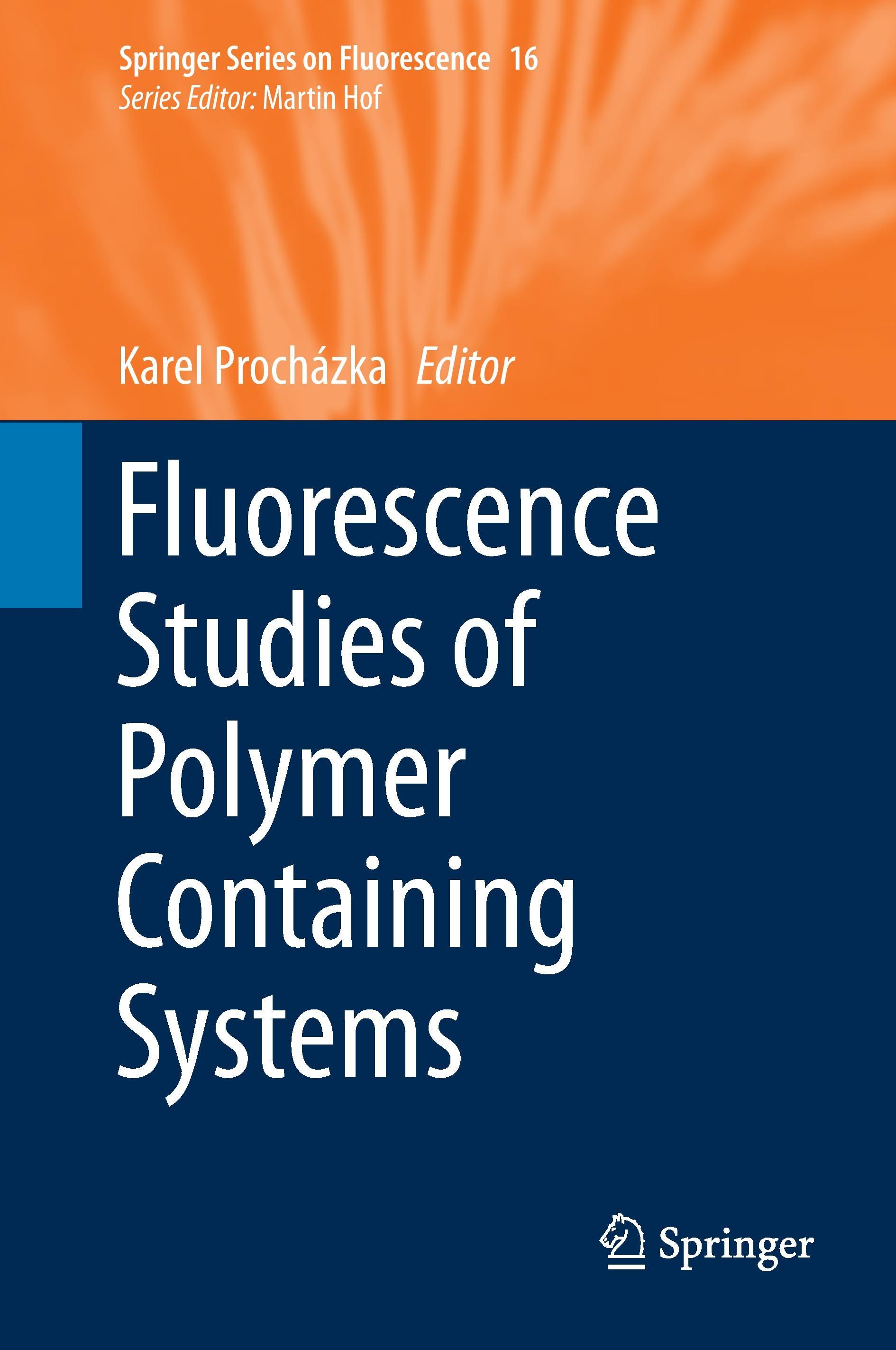 Fluorescence Studies of Polymer Containing Systems