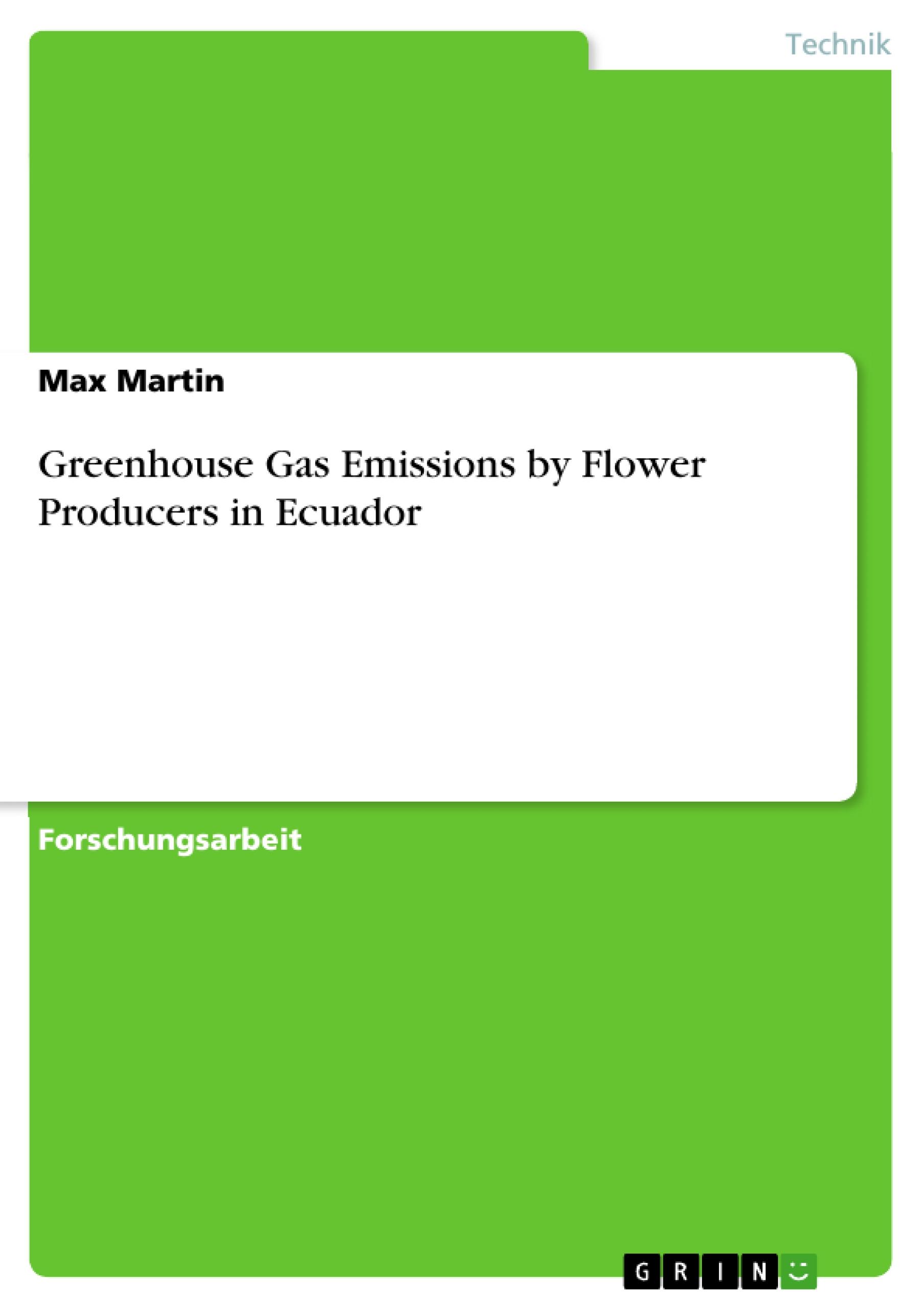 Greenhouse Gas Emissions by Flower Producers in Ecuador