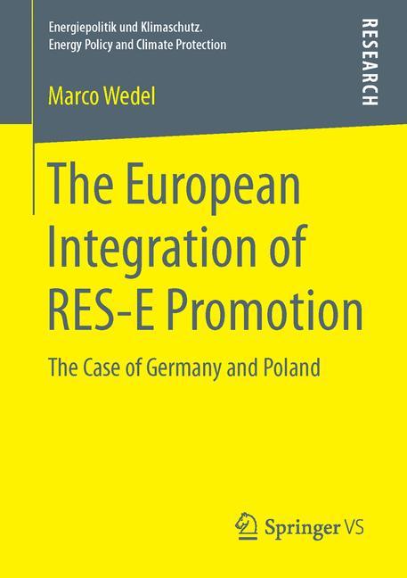 The European Integration of RES-E Promotion