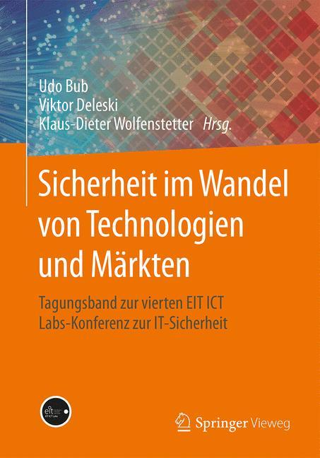 Sicherheit im Wandel von Technologien und Märkten