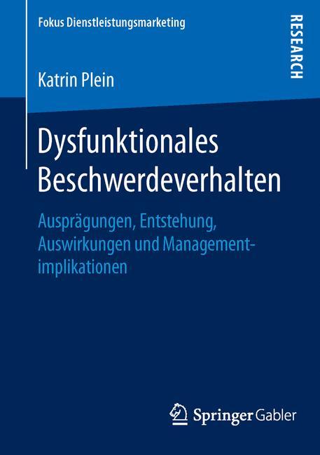 Dysfunktionales Beschwerdeverhalten