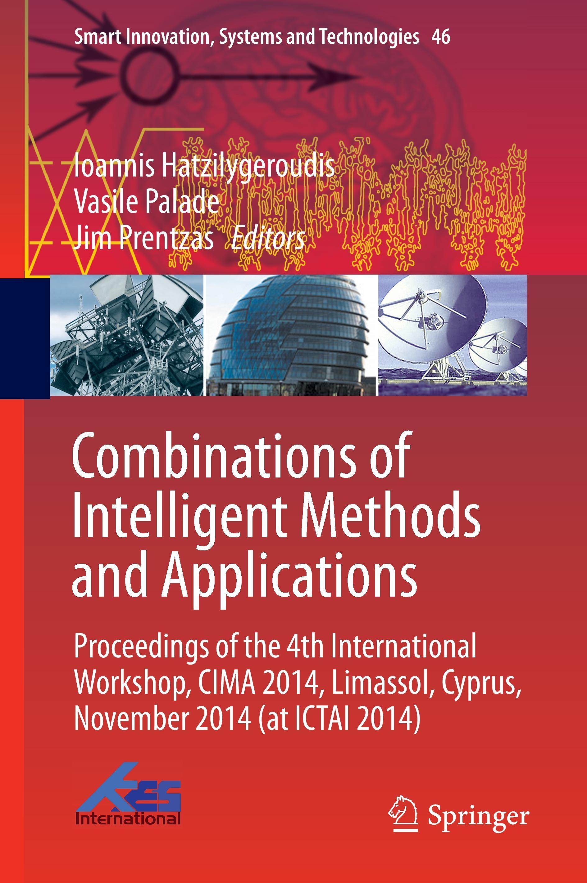 Combinations of Intelligent Methods and Applications