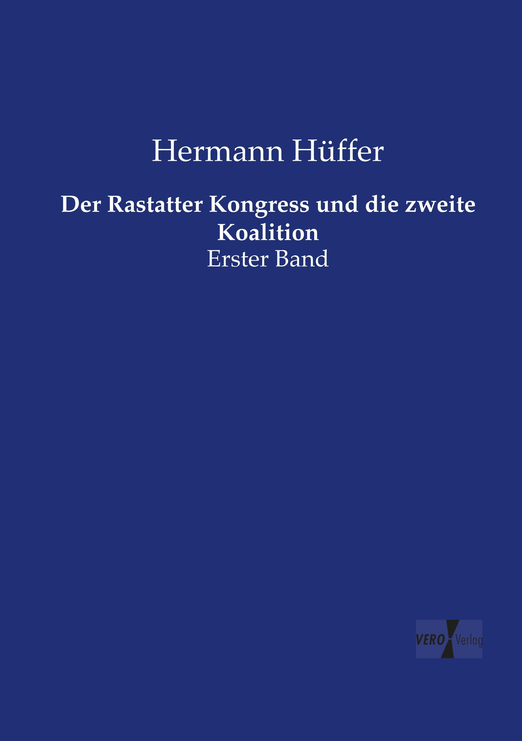 Der Rastatter Kongress und die zweite Koalition