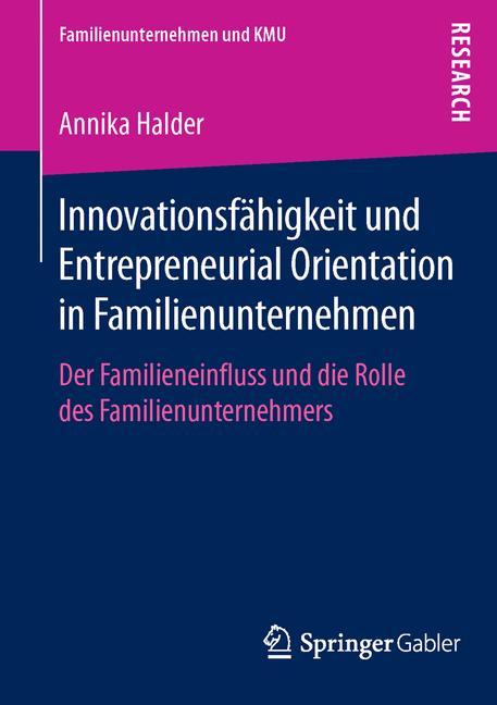 Innovationsfähigkeit und Entrepreneurial Orientation in Familienunternehmen