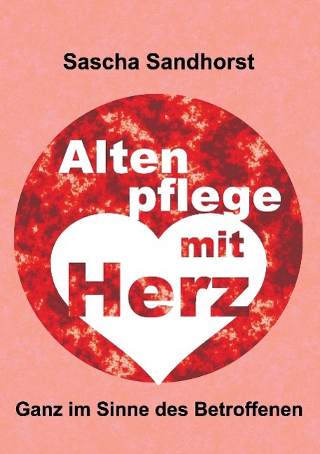 Altenpflege mit Herz