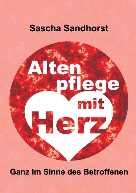 Altenpflege mit Herz