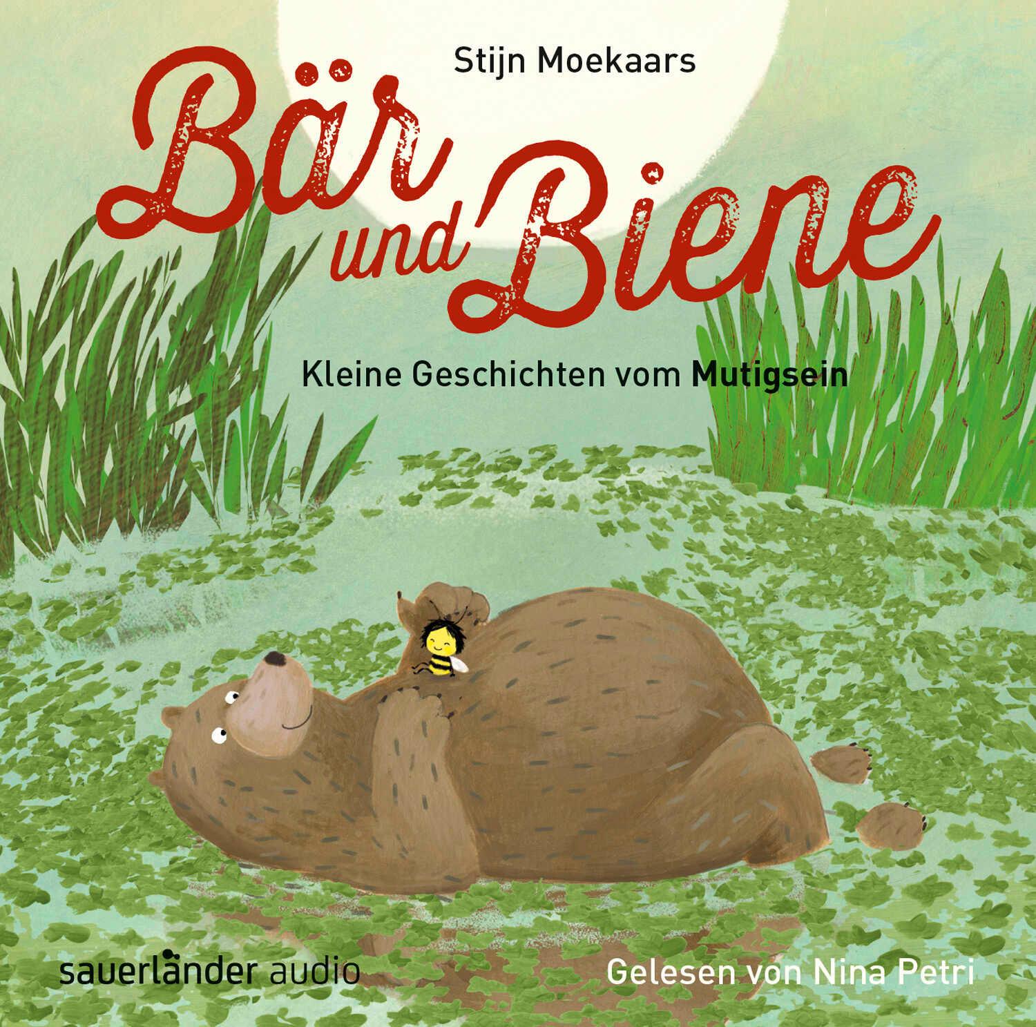 Bär und Biene - Kleine Geschichten vom Mutigsein