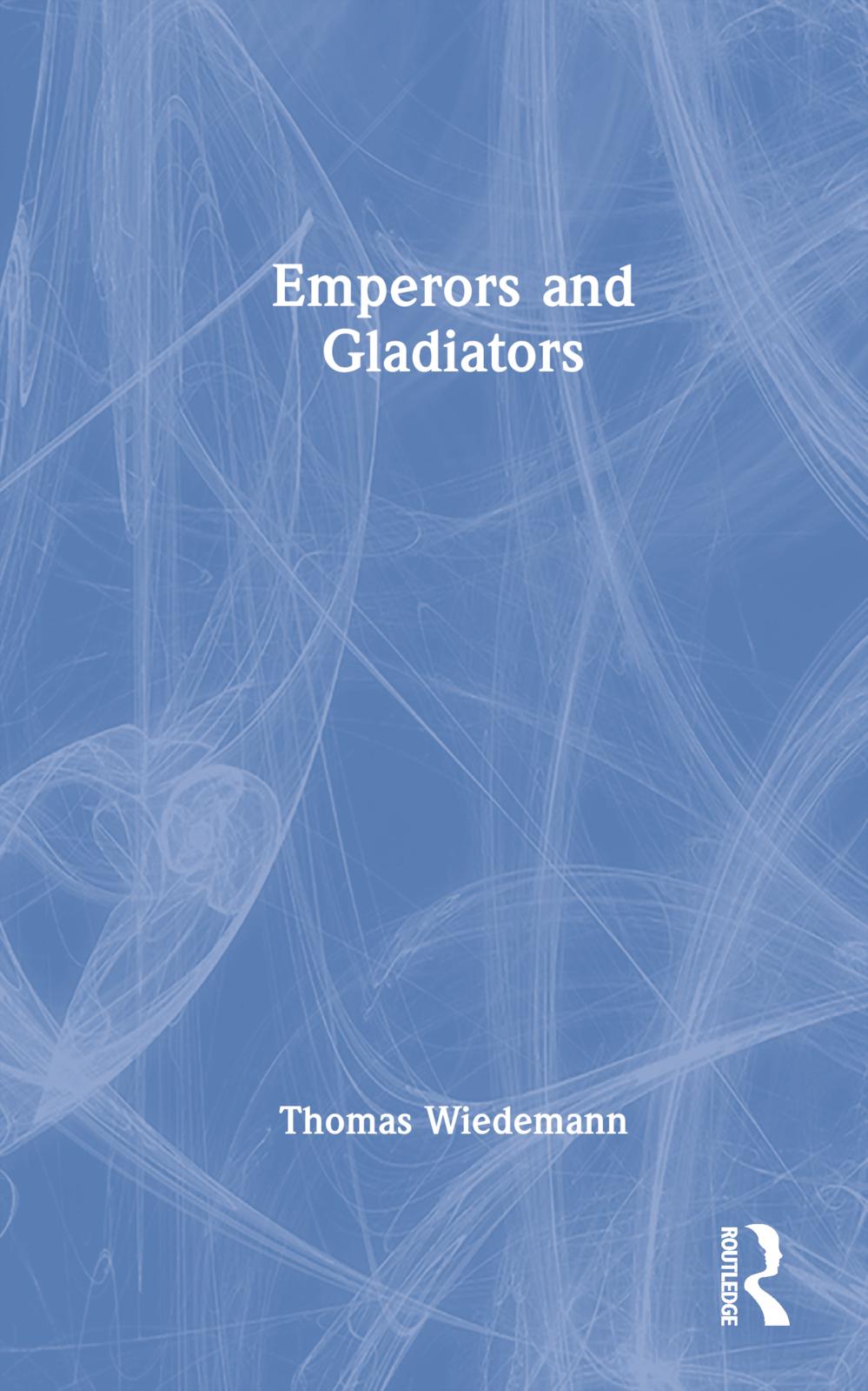 Emperors and Gladiators