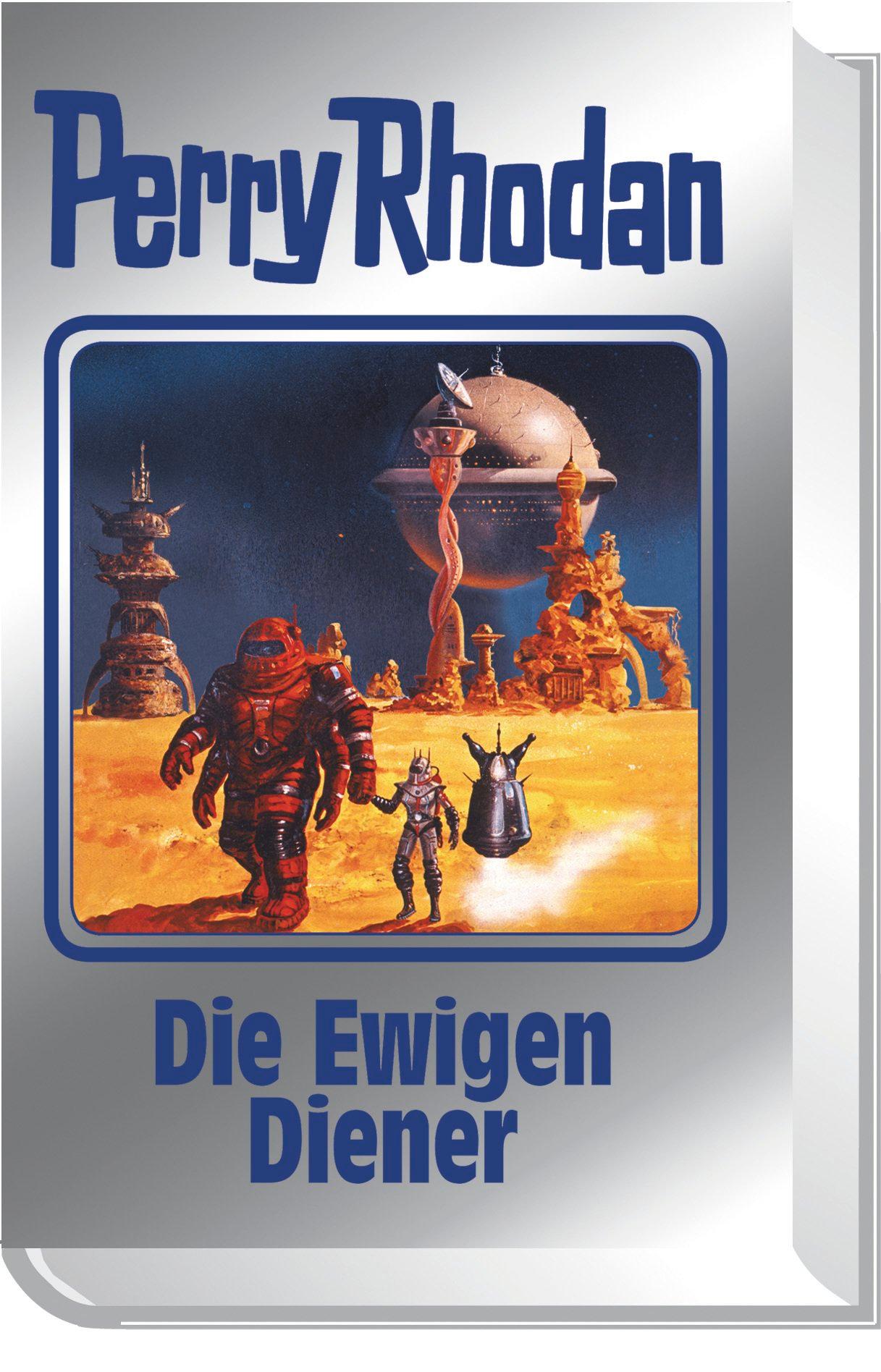 Perry Rhodan 133. Die Ewigen Diener