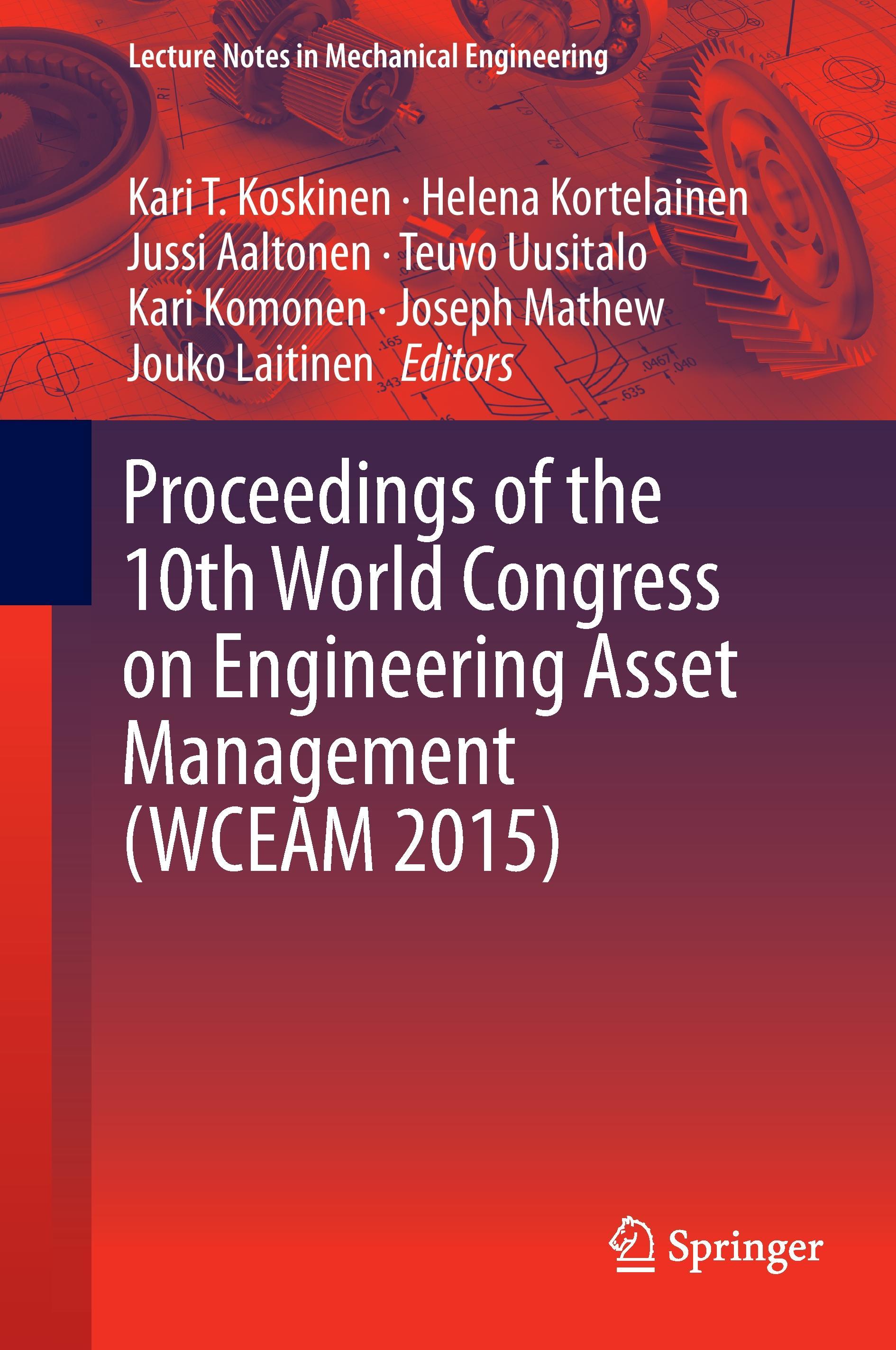 Proceedings of the 10th World Congress on Engineering Asset Management (WCEAM 2015)