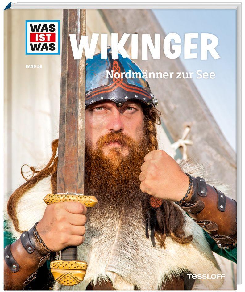 WAS IST WAS Band 58 Wikinger. Nordmänner zur See