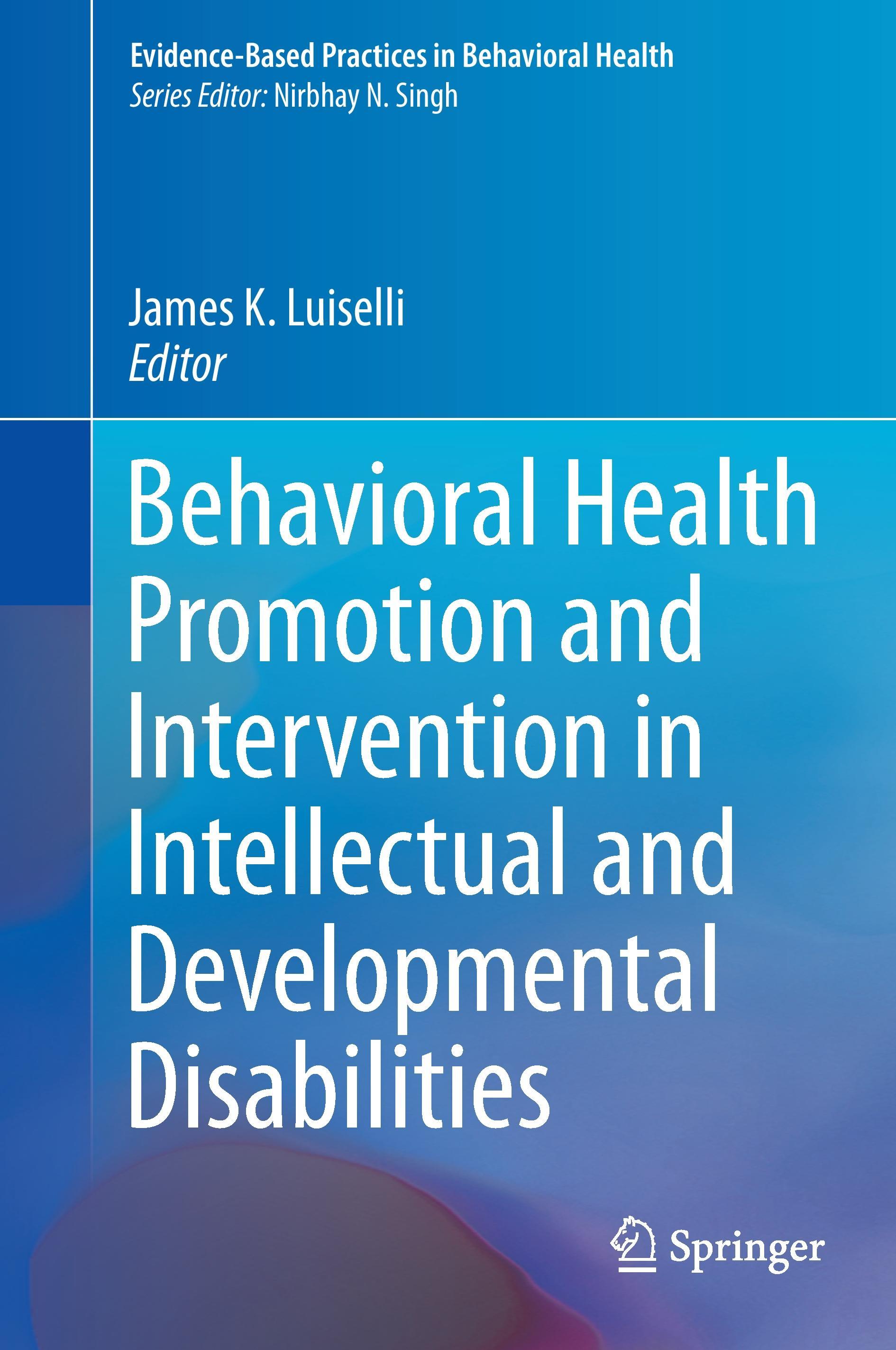 Behavioral Health Promotion and Intervention in Intellectual and Developmental Disabilities