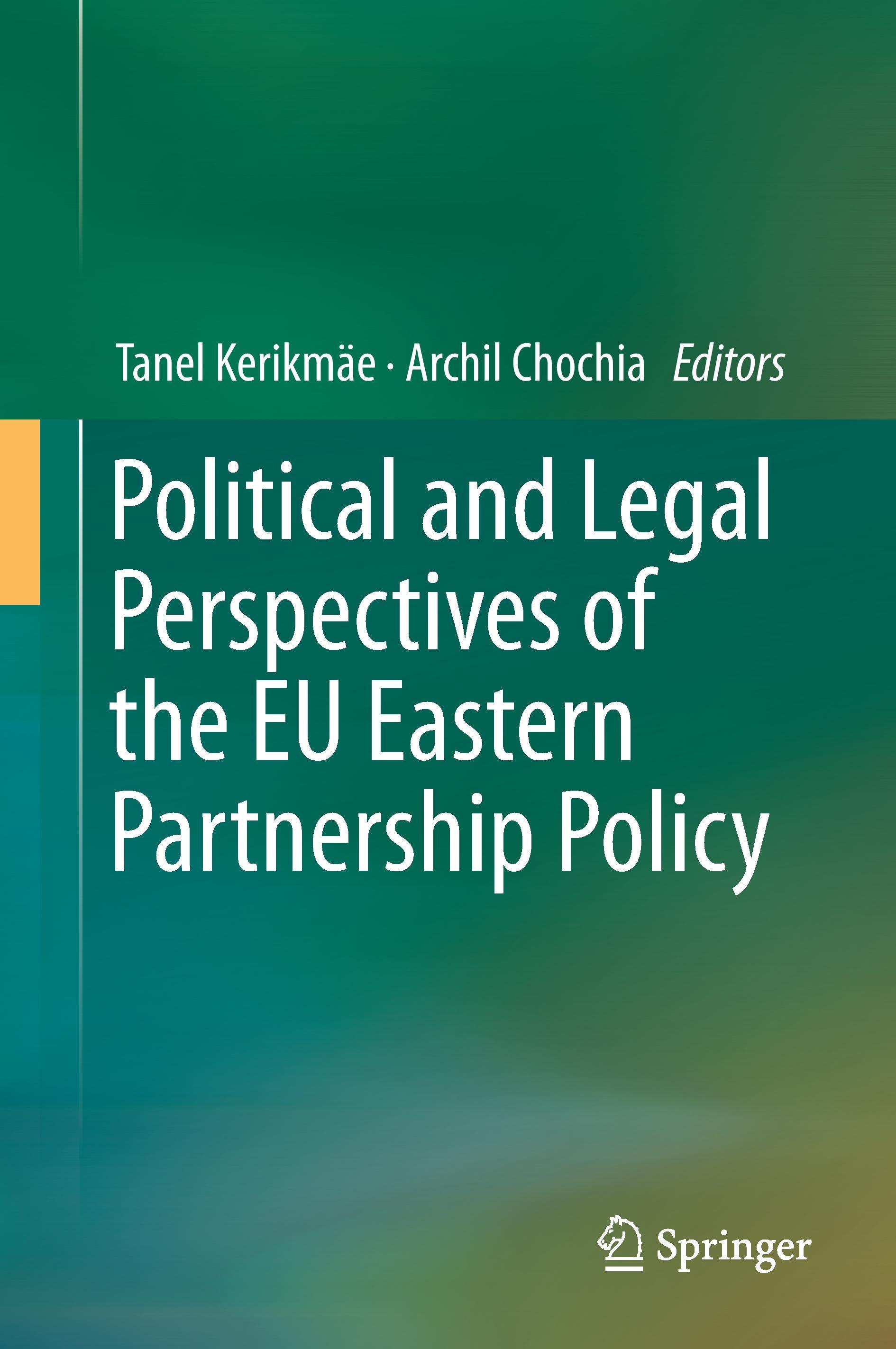 Political and Legal Perspectives of the EU Eastern Partnership Policy