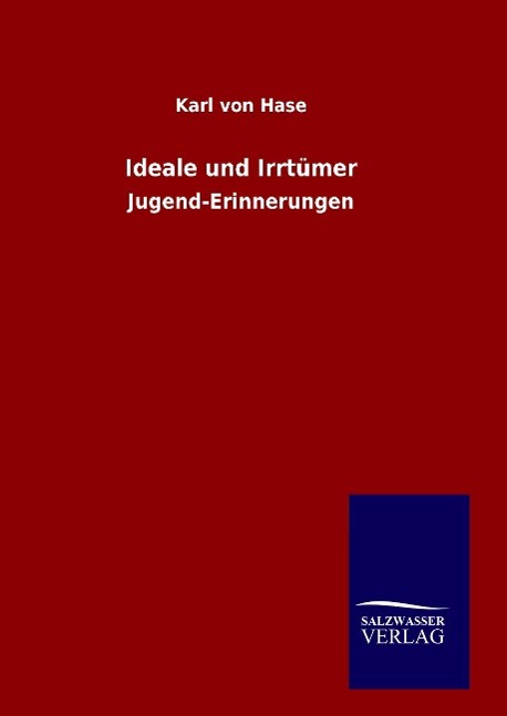 Ideale und Irrtümer