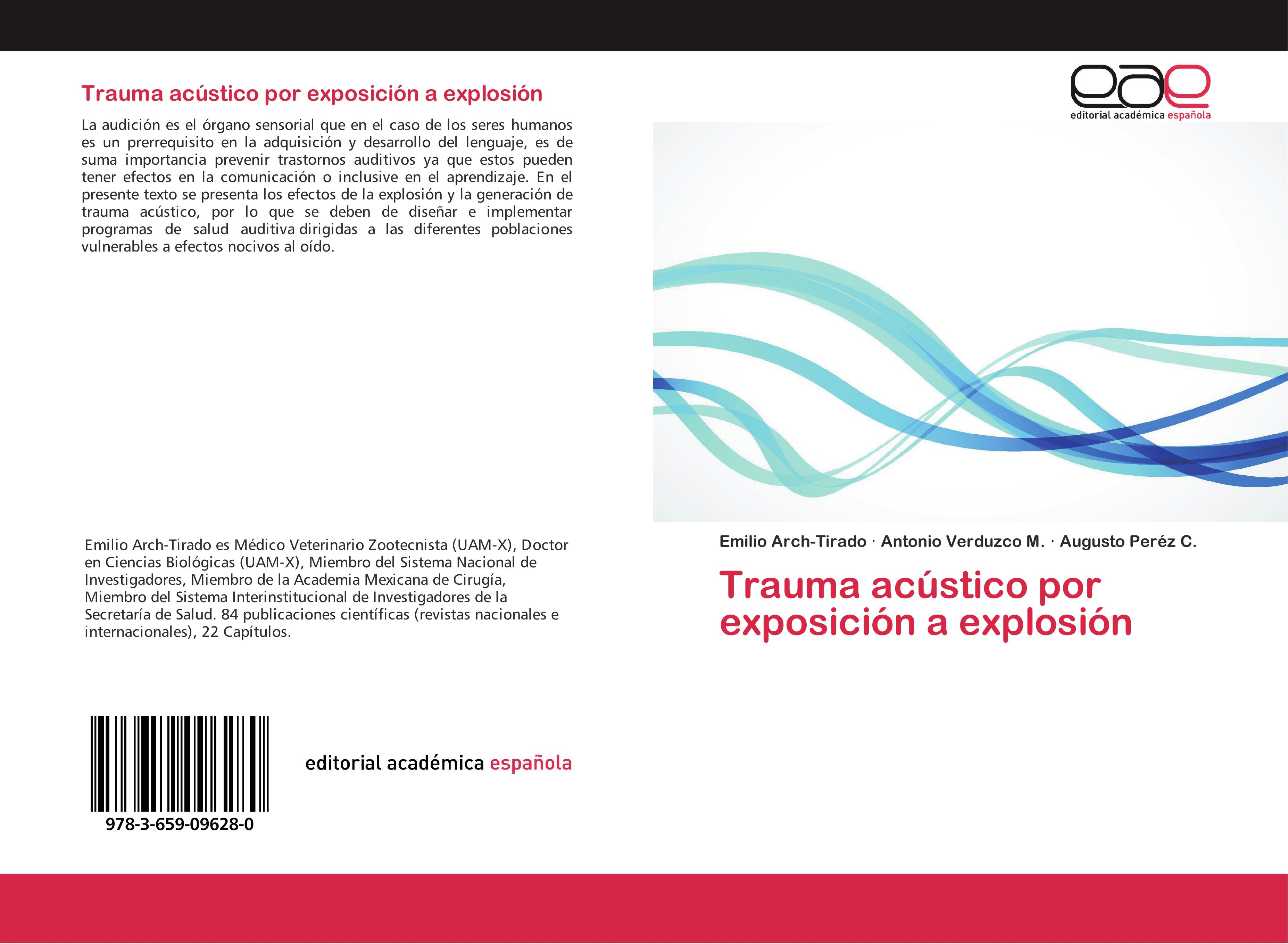 Trauma acústico por exposición a explosión