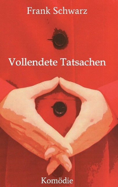 Vollendete Tatsachen