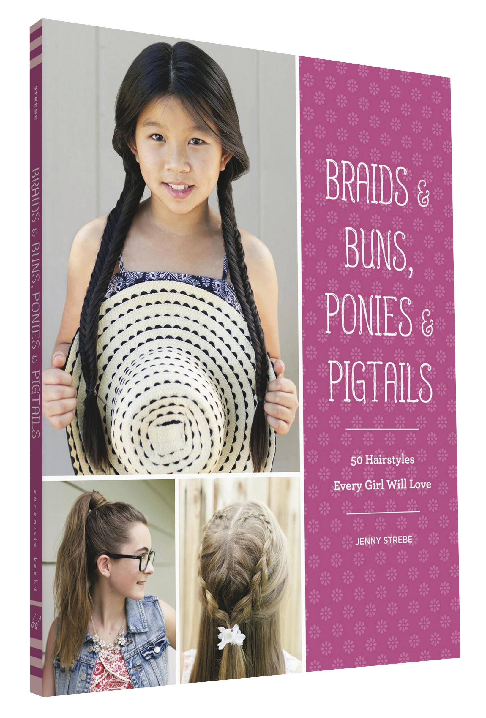 Braids & Buns, Ponies & Pigtails