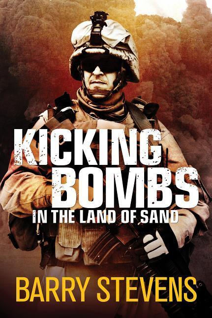 Kicking Bombs: In the Land of Sand