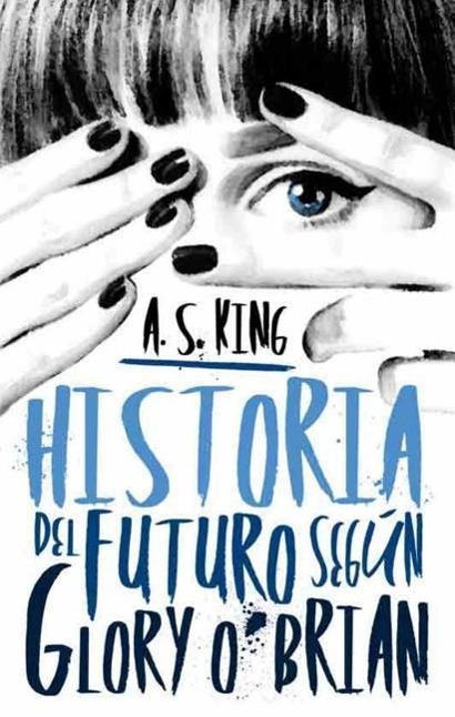 Historia del Futuro Segun Glory O'Brian