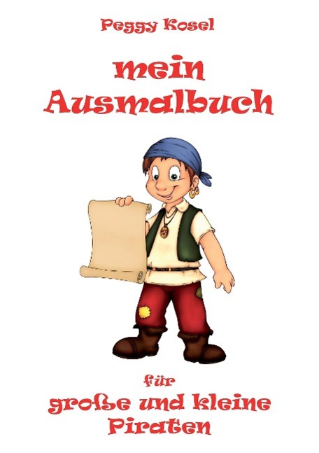 Mein Ausmalbuch, für große und kleine Piraten